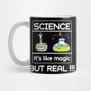 Science Its Like Magic But Real Funny Teacher Mug